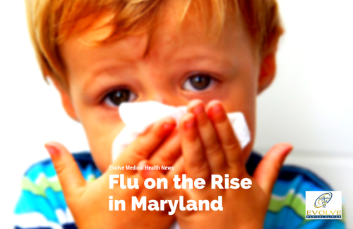 Flu on the rise in Maryland from Evolve Direct Primary Care, the highest rated primary care and urgent care serving Annapolis, Edgewater, Davidsonville, Gambrills, Crofton, Stevensville, Arnold, Severna Park, Pasadena, Glen Burnie, Crofton, Bowie, Stevensville, Kent Island and Waugh Chapel.