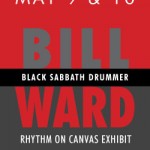 Black Sabbath drummer, Bill Ward, to appear at Annapolis Collection Gallery (May 9-10, 2014)