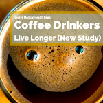 Coffee Drinkers Live Longer