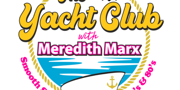The Yacht Club with Meredith Marx to Debut on WNAV This Sunday