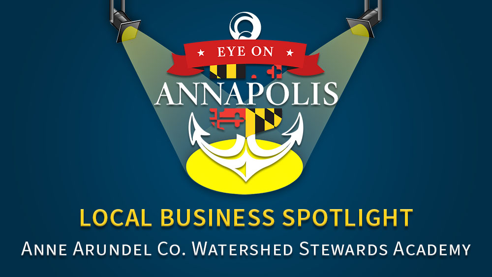 Local Business Spotlight: Anne Arundel County Watershed Stewards Academy